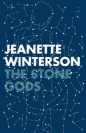 The stone gods av Jeanette Winterson (Heftet)
