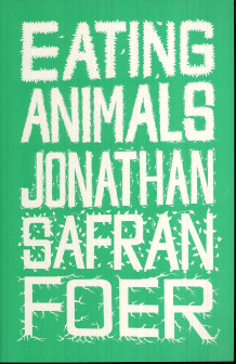 Eating animals av Jonathan Safran Foer (Heftet)