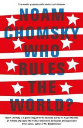 Who rules the world? av Noam Chomsky (Heftet)