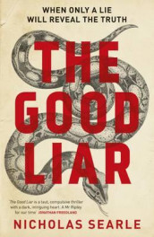 The good liar av Nicholas Searle (Heftet)
