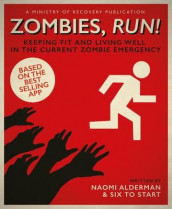 Zombies, run! av Naomi Alderman (Heftet)