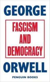 Fascism and democracy av George Orwell (Heftet)