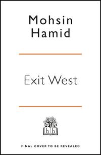 Exit west av Mohsin Hamid (Heftet)