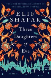 Three daughters of Eve av Elif Shafak (Heftet)