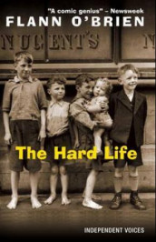 The hard life av Flann O'Brien (Heftet)