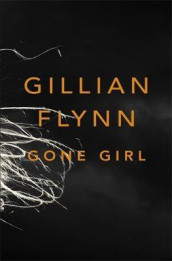 Gone girl av Gillian Flynn (Innbundet)