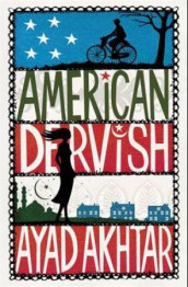 American dervish av Ayad Akhtar (Heftet)
