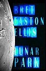 Lunar Park av Bret Easton Ellis (Heftet)