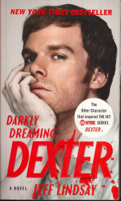 Darkly dreaming Dexter av Jeff Lindsay (Heftet)