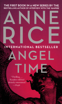 Angel time av Anne Rice (Heftet)