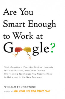 Are you smart enough to work at Google? av William Poundstone (Heftet)