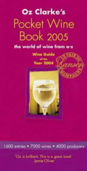 Oz Clarke's pocket wine book 2005 av Oz Clarke (Innbundet)