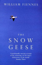The snow geese av William Fiennes (Heftet)