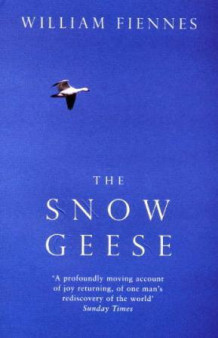 The snow geese av William Fiennes (Heftet)