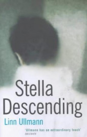Stella descending av Linn Ullmann (Heftet)