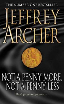 Not a penny more, not a penny less av Jeffrey Archer (Heftet)