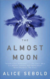 The almost moon av Alice Sebold (Heftet)