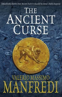 The ancient curse av Valerio Massimo Manfredi (Heftet)