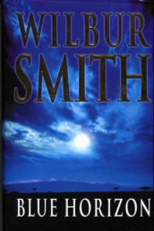 Blue horizon av Wilbur Smith (Innbundet)