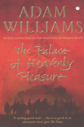 The palace of heavenly pleasure av Adam Williams (Innbundet)