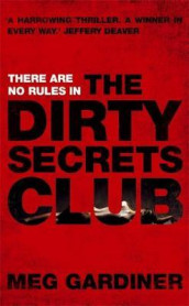 The dirty secrets club av Meg Gardiner (Heftet)