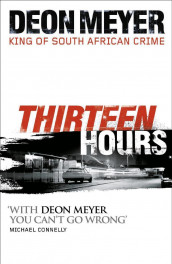 Thirteen hours av Deon Meyer (Heftet)