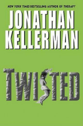Twisted av Jonathan Kellerman (Innbundet)