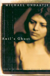 Anil's ghost av Michael Ondaatje (Innbundet)