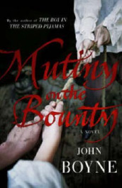 Mutiny on the Bounty av John Boyne (Heftet)