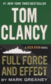 Tom Clancy's Full force and effect av Mark Greaney (Heftet)