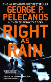 Right as rain av George P. Pelecanos (Heftet)