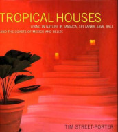 Tropical houses av Tim Street-Porter (Innbundet)