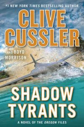 Shadow tyrants av Clive Cussler og Boyd Morrison (Heftet)