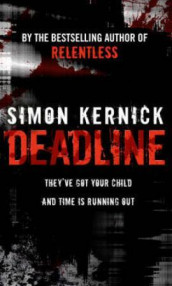 Deadline av Simon Kernick (Heftet)