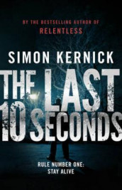 The last 10 seconds av Simon Kernick (Heftet)