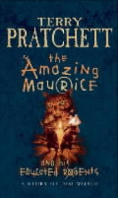 The amazing Maurice and his educated rodents av Terry Pratchett (Heftet)