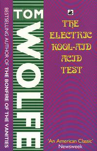 The electric kool-aid acid test av Tom Wolfe (Heftet)