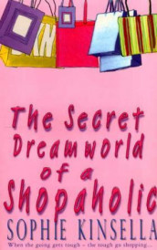 The secret dreamworld of a shopaholic av Madeleine Wickham (Heftet)