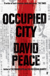Occupied city av David Peace (Heftet)