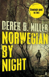 Norwegian by night av Derek B. Miller (Heftet)