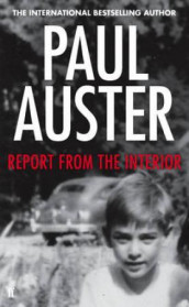 Report from the interior av Paul Auster (Innbundet)
