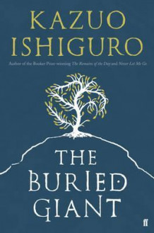 The buried giant av Kazuo Ishiguro (Heftet)