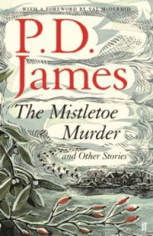 The mistletoe murder and other stories av P.D. James (Heftet)