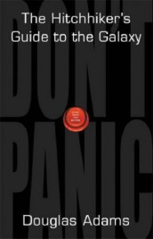 The hitch hiker's guide to the galaxy av Douglas Adams (Innbundet)