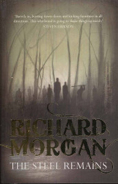 The steel remains av Richard Morgan (Heftet)