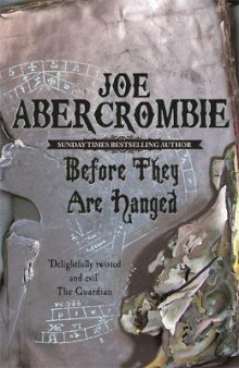 Before they are hanged av Joe Abercrombie (Heftet)