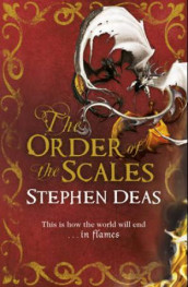 The order of the scales av Stephen Deas (Heftet)
