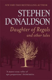 Daughter of regals av Stephen Donaldson (Heftet)