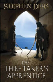The thief-taker's apprentice av Stephen Deas (Heftet)