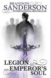Legion and The Emperor's soul av Brandon Sanderson (Heftet)